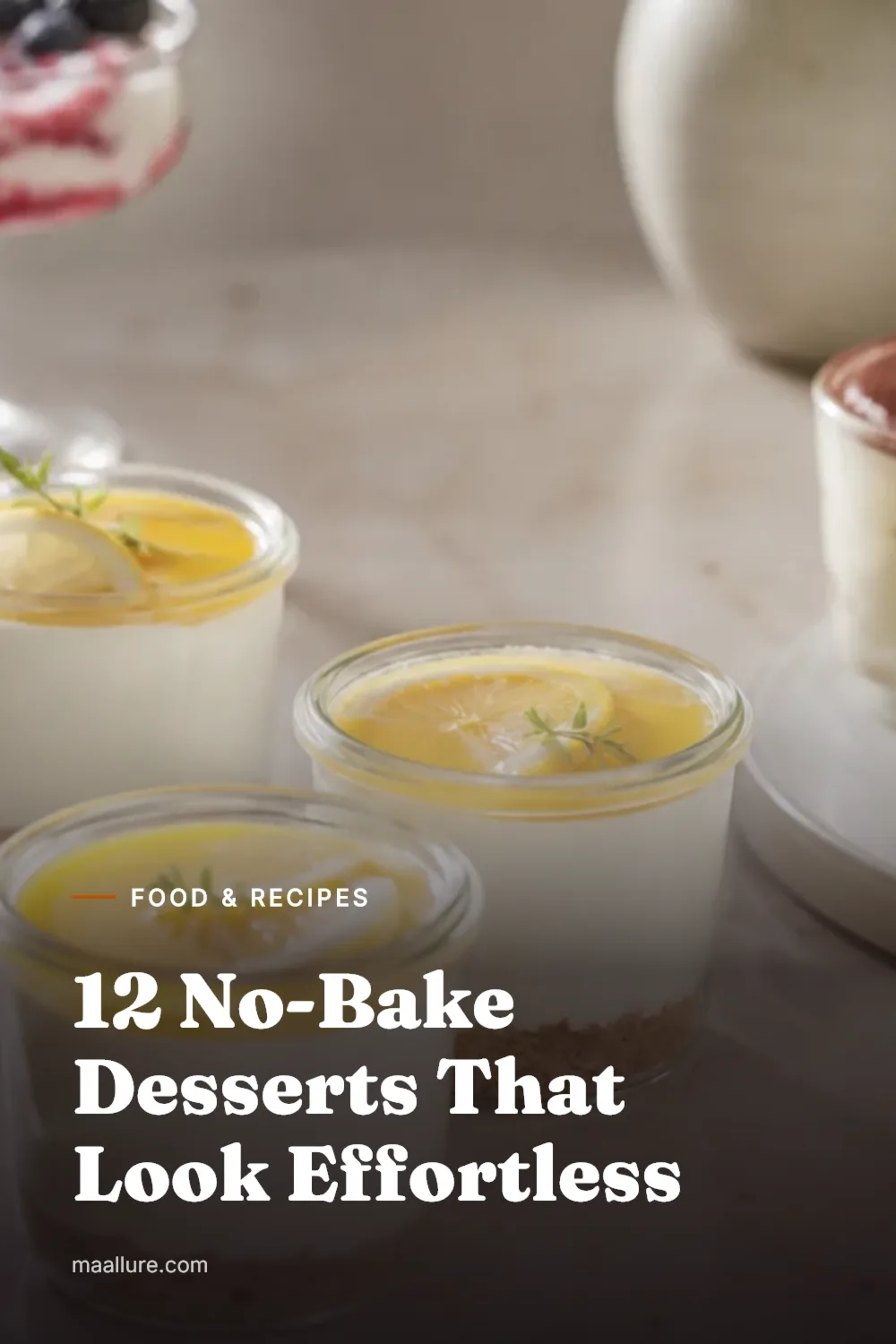 A selection of no-bake desserts including cheesecake cups, chocolate tart, tiramisu cups and berry fruit fools on a table