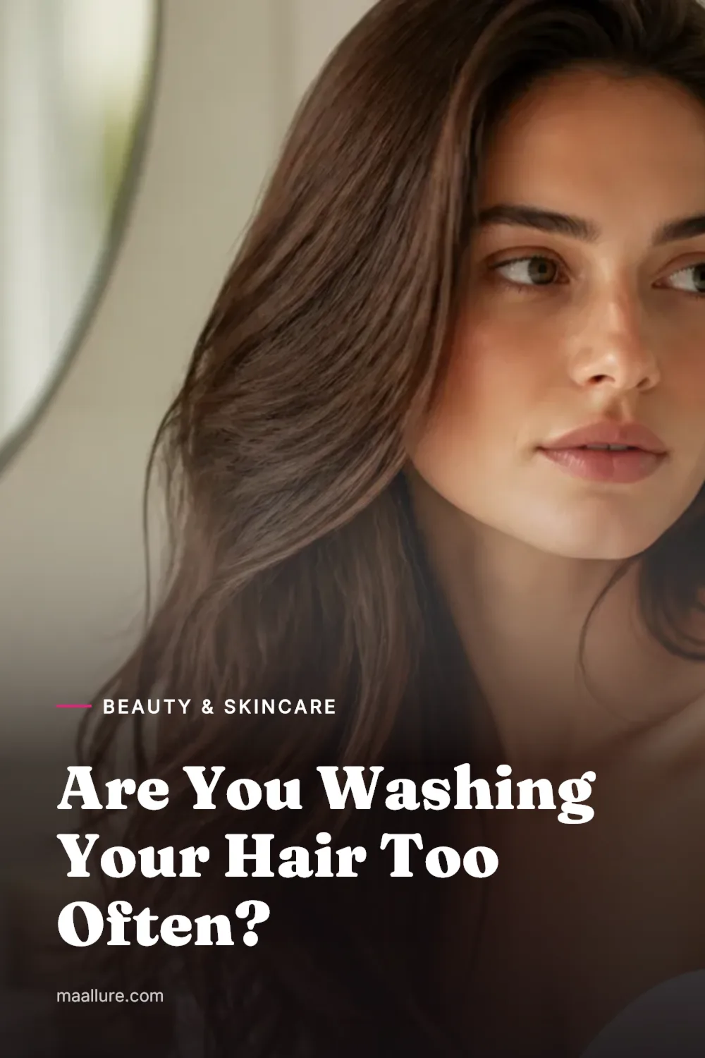 Woman with healthy glossy hair in a softly lit modern bathroom