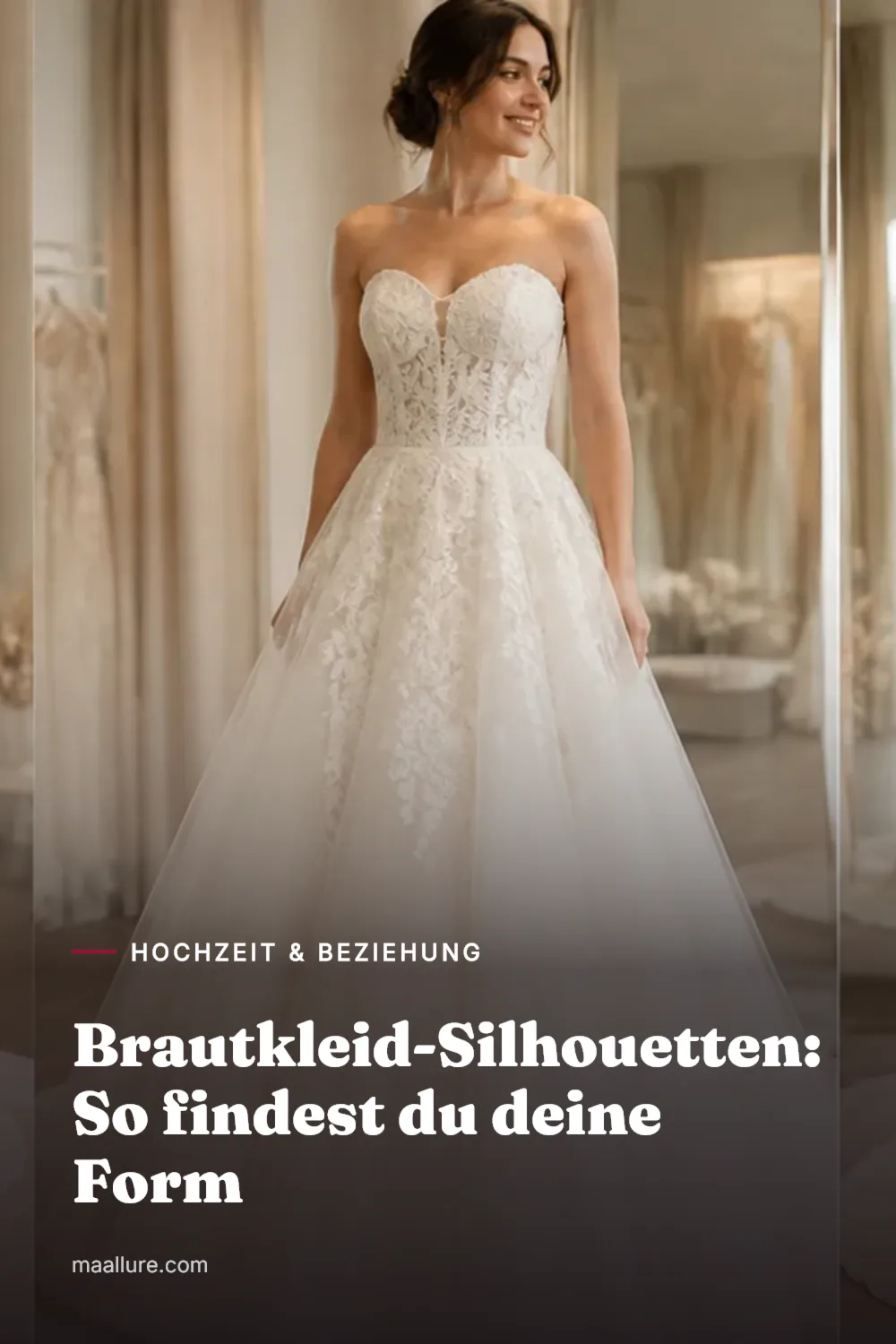 Brautkleid-Silhouetten: So findest du deine Form