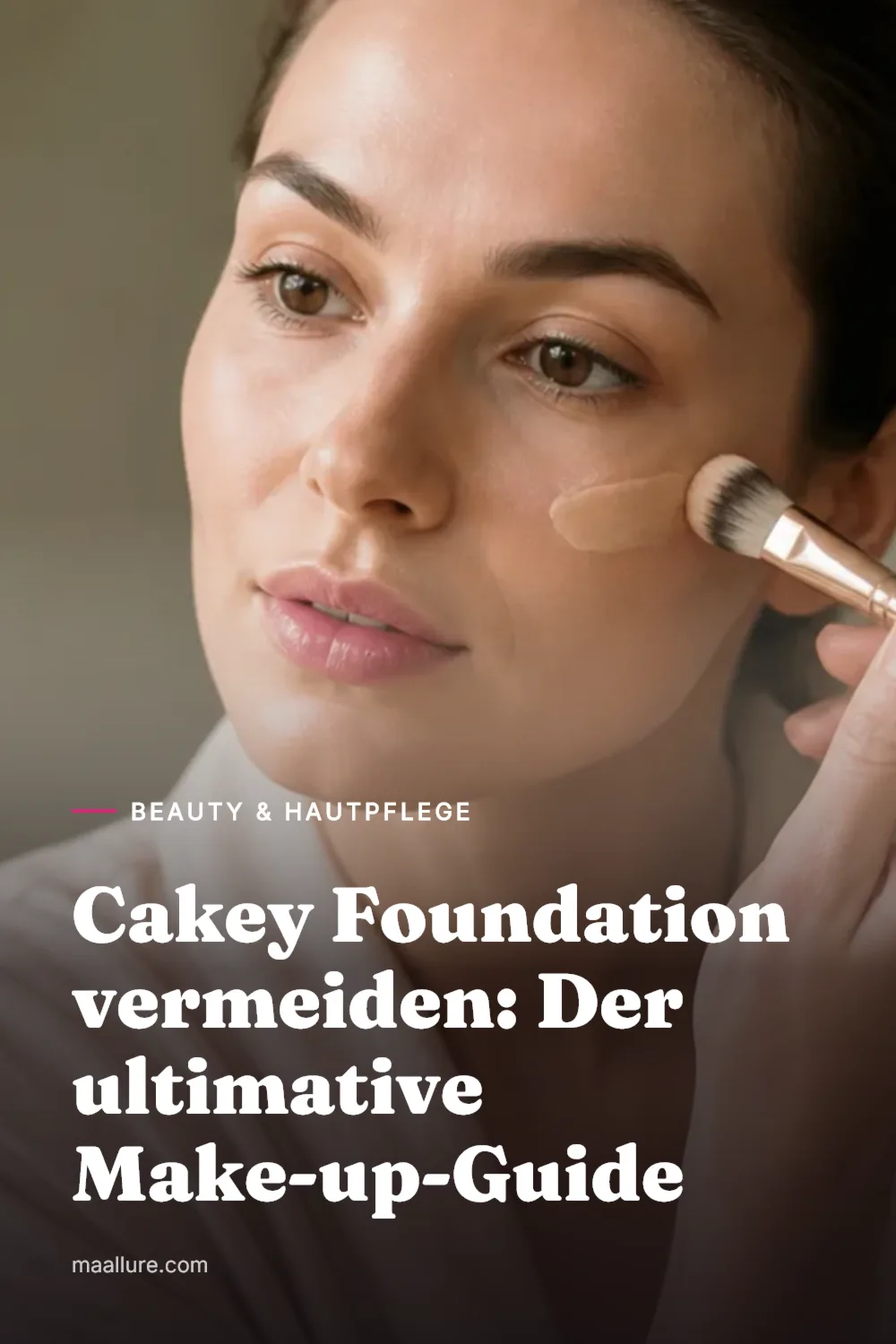 Cakey Foundation vermeiden: Der ultimative Make-up-Guide