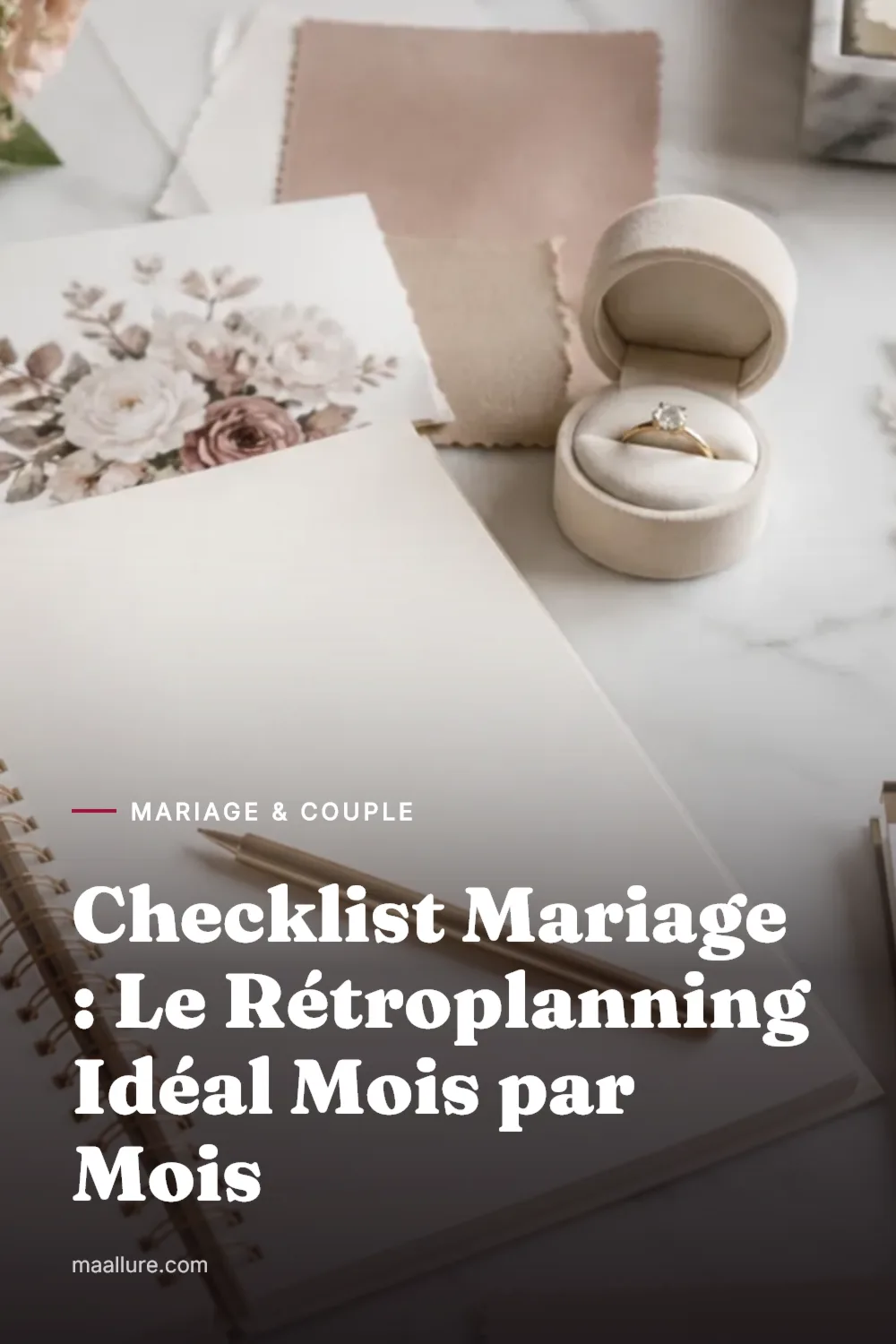 Checklist Mariage : Le Rétroplanning Idéal Mois par Mois