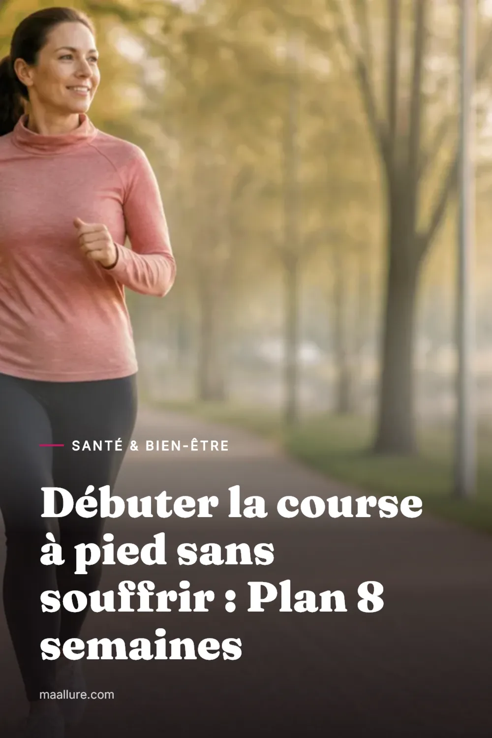 Débuter la course à pied sans souffrir : Plan 8 semaines