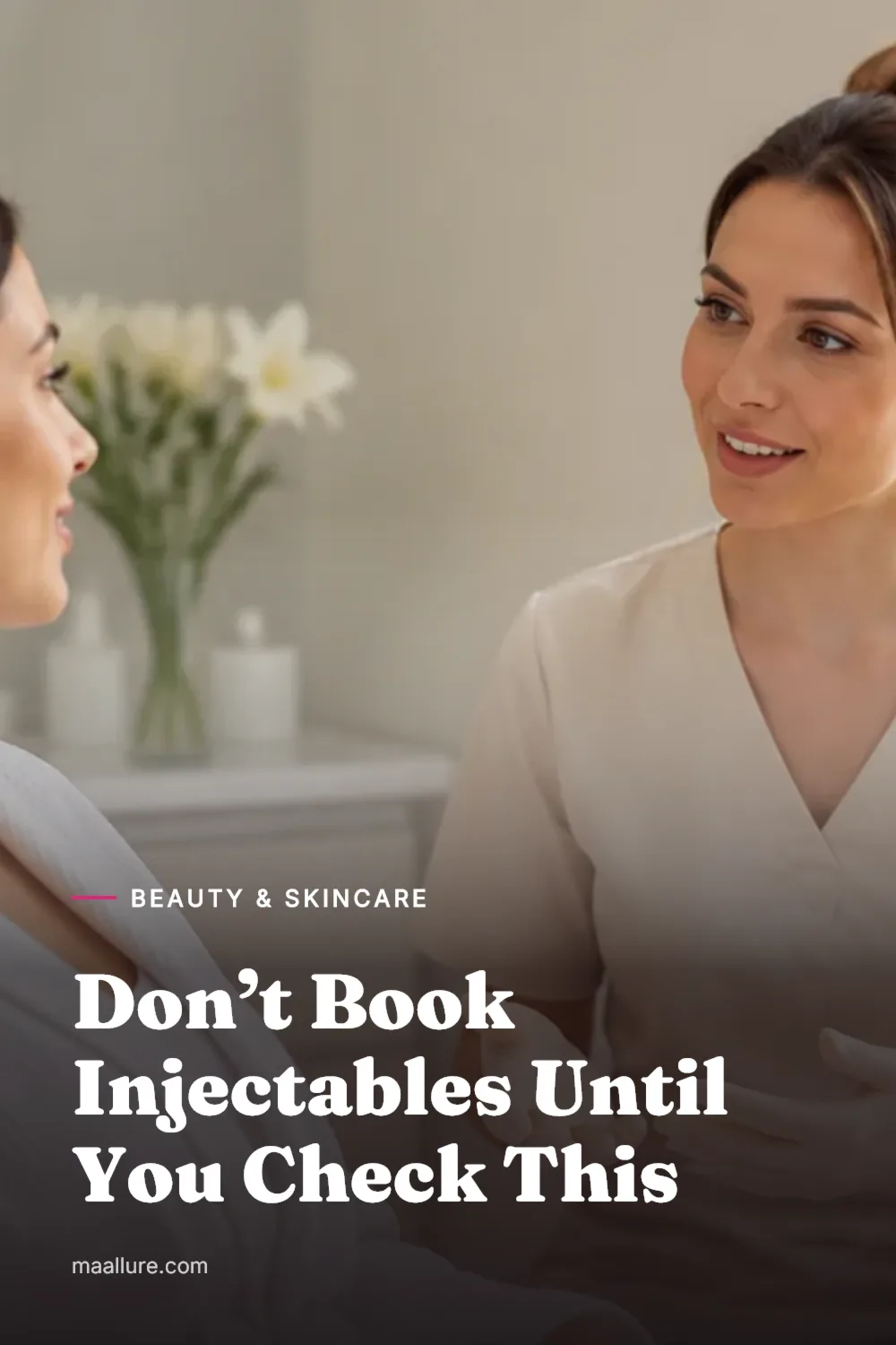 A woman having a consultation with a cosmetic injector in a clean clinical treatment room