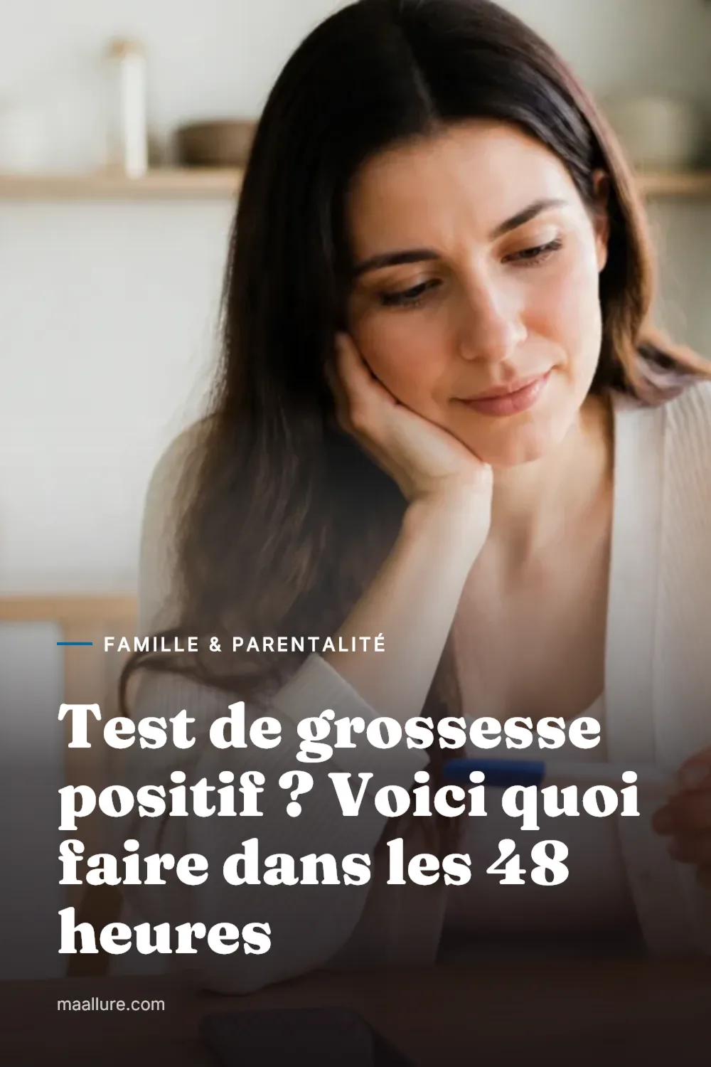 Test de grossesse positif ? Voici quoi faire dans les 48 heures