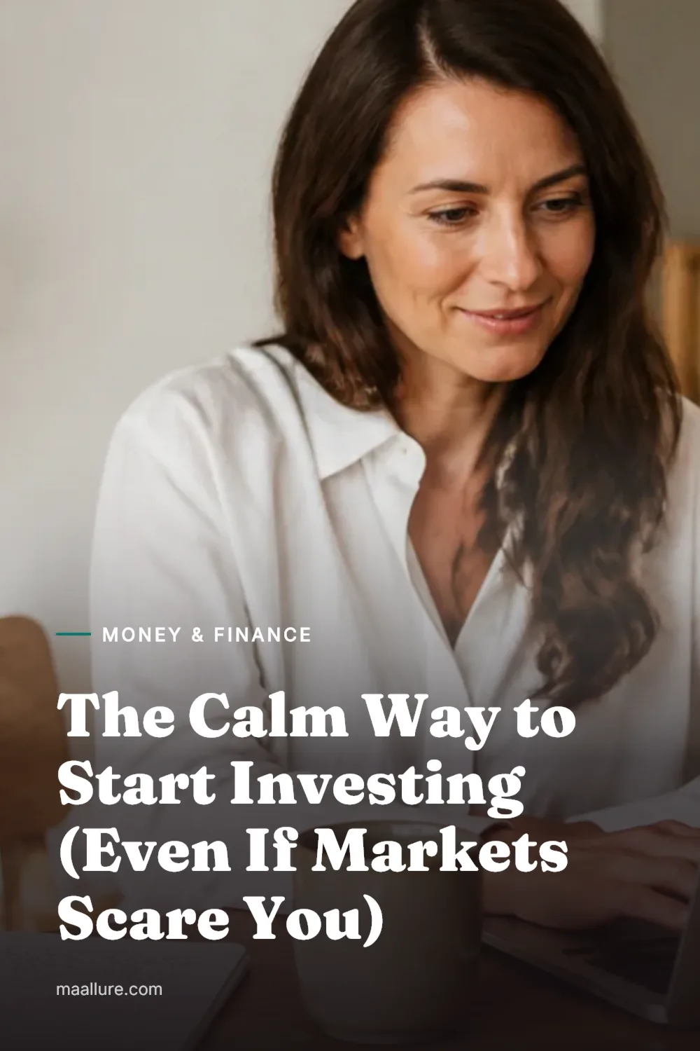 The Calm Way to Start Investing (Even If Markets Scare You)