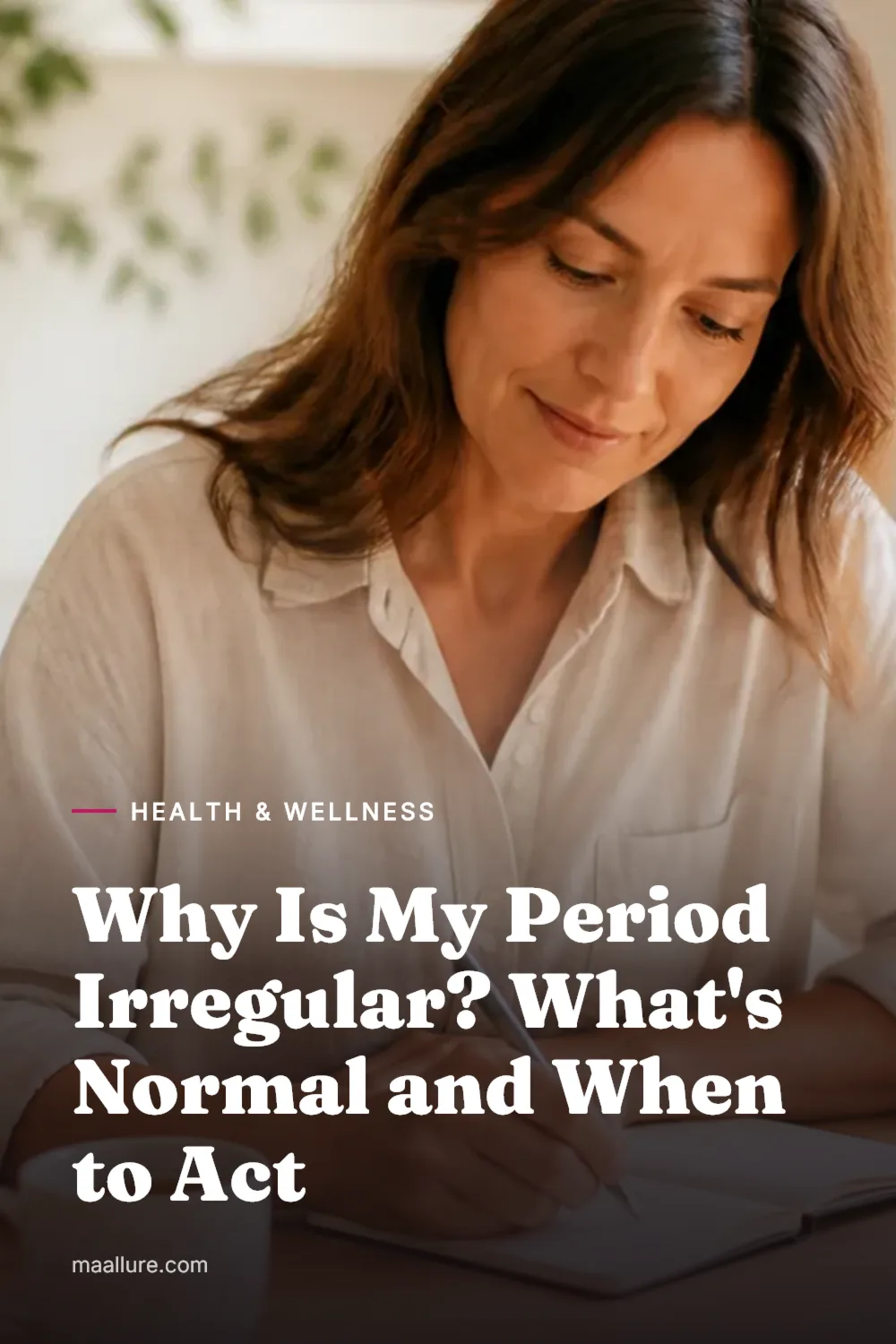 Why Is My Period Irregular? What's Normal and When to Act