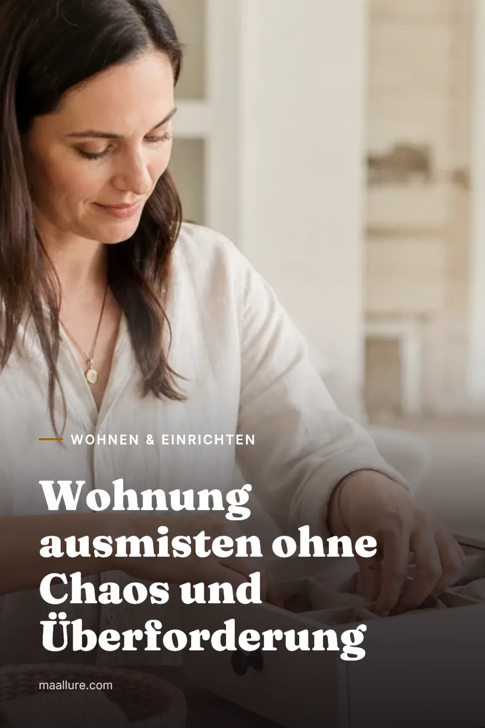 Wohnung ausmisten ohne Chaos und Überforderung